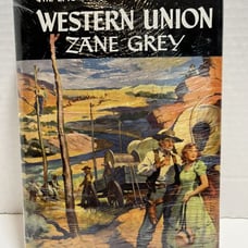 Zane Grey WESTERN UNION 150th Anniversary Special