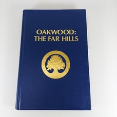 Oakwood: The Far Hills By Bruce & Virginia Ronald, 1983 Reflections Press HC