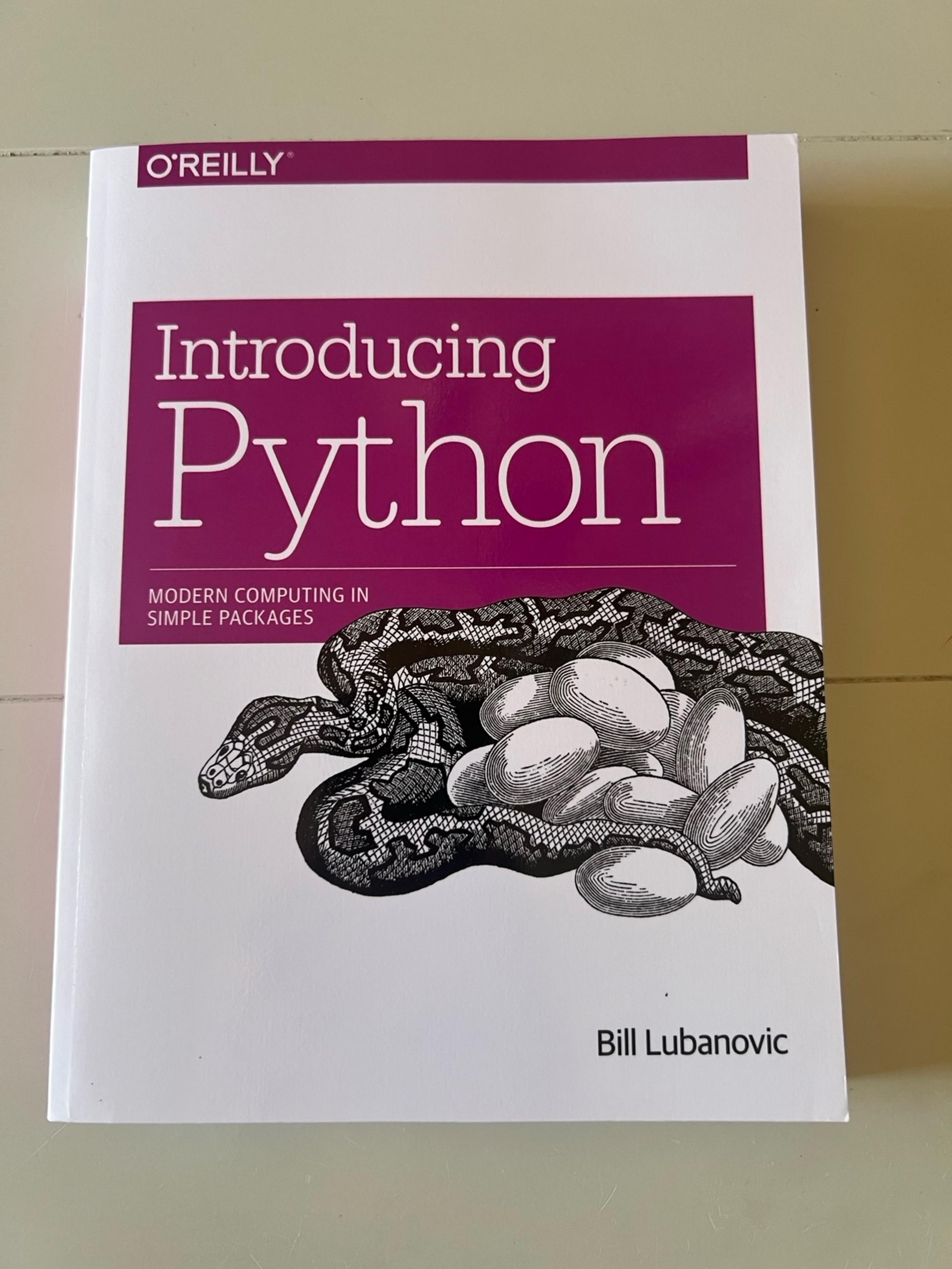 Introducing Python: Modern Computing in Simple Packages, O'Reilly, softcover