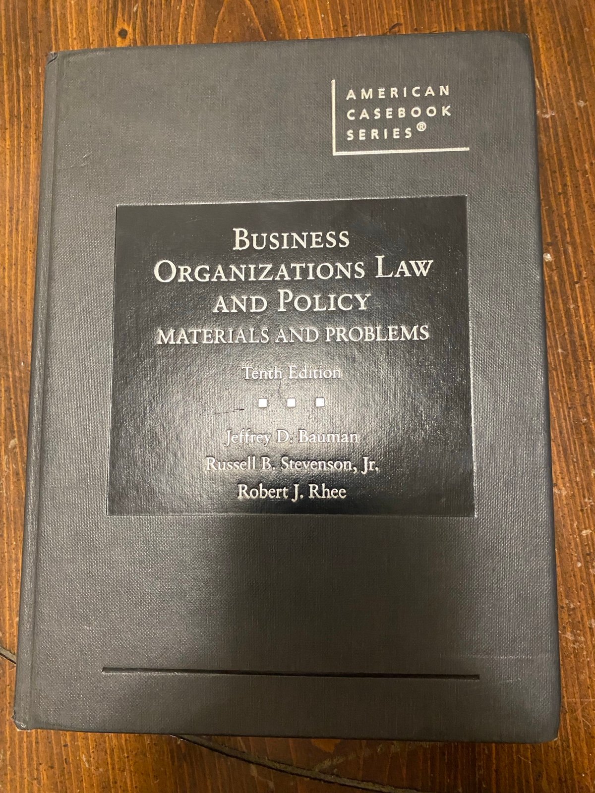 Business Organizations Law and Policy Materials and Problems Tenth Edition