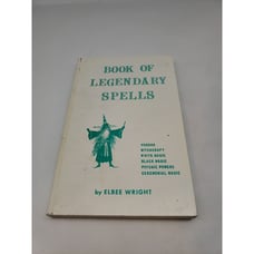 Book Of Legendary Spells - Elbee Wright (Paperback, 1974, 21st Printing)