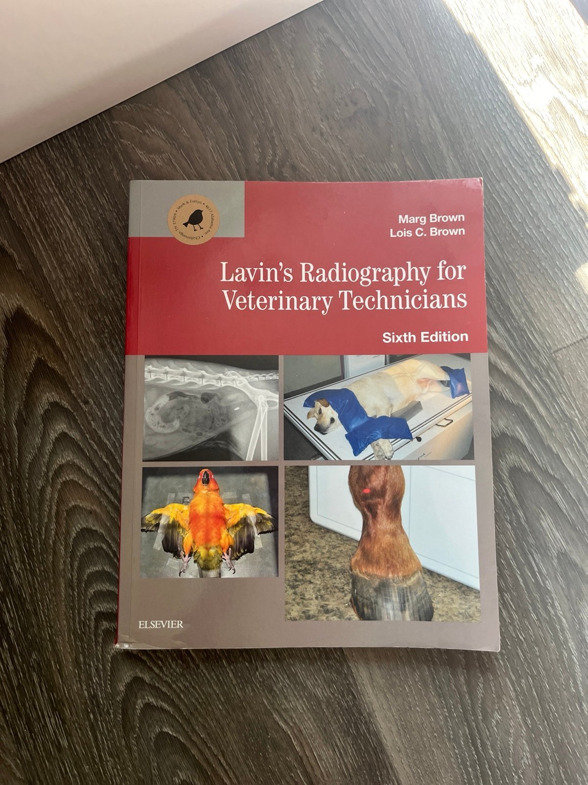 Lavin’s Radiography for Veterinary Technicians, Sixth Edition