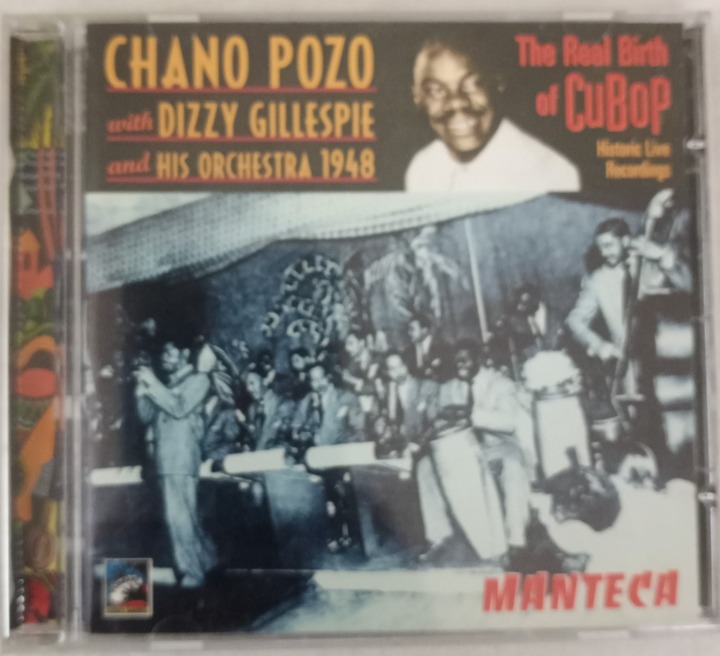 Chano Pozo With Dizzy Gillespie And His Orchestra
