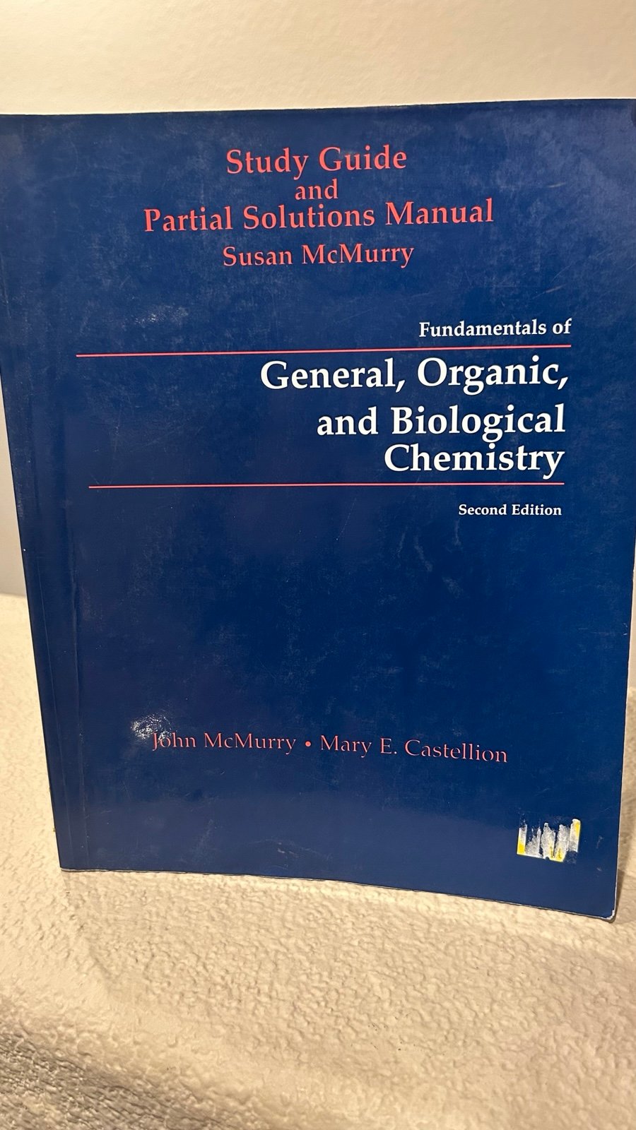 Fundamentals of General, Organic, and Biological Chemistry 2nd Edition