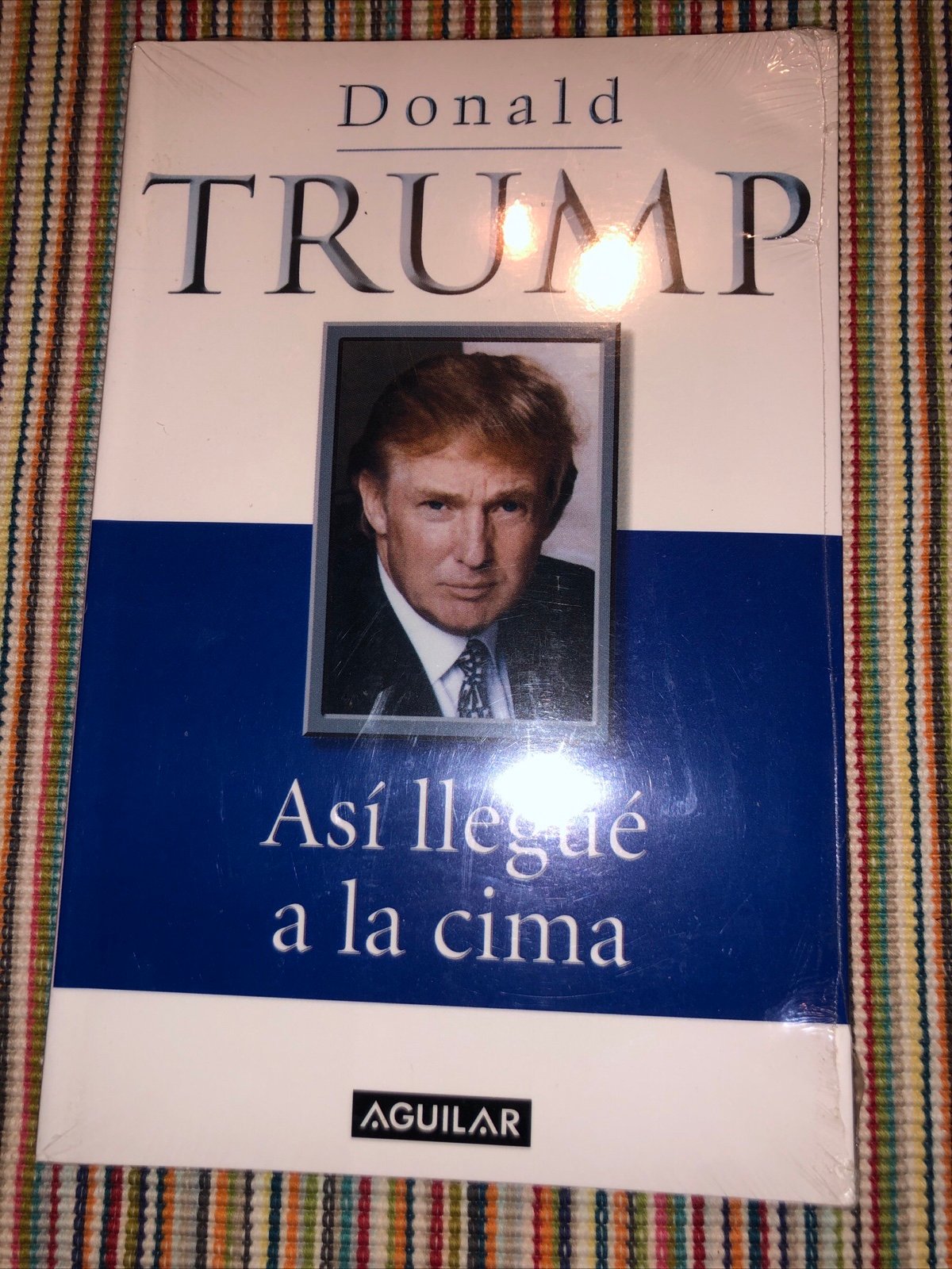 Nuevo ASI LLEGUE A LA CIMA (THE WAY TO THE TOP: By Donald Trump Sealed