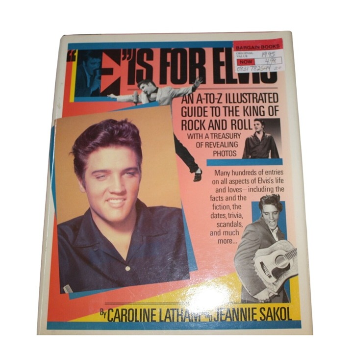 E is for Elvis An A-To-Z Illustrated Guide to the King of Rock and Roll