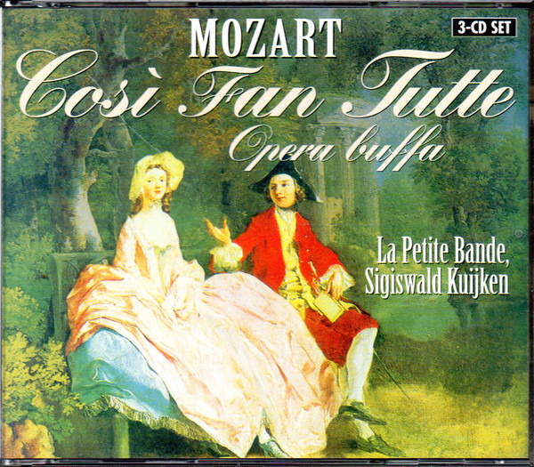 Mozart / La Petite Bande, Sigiswald Kuijken – Così Fan Tutte - Opera Buffa 3xCD