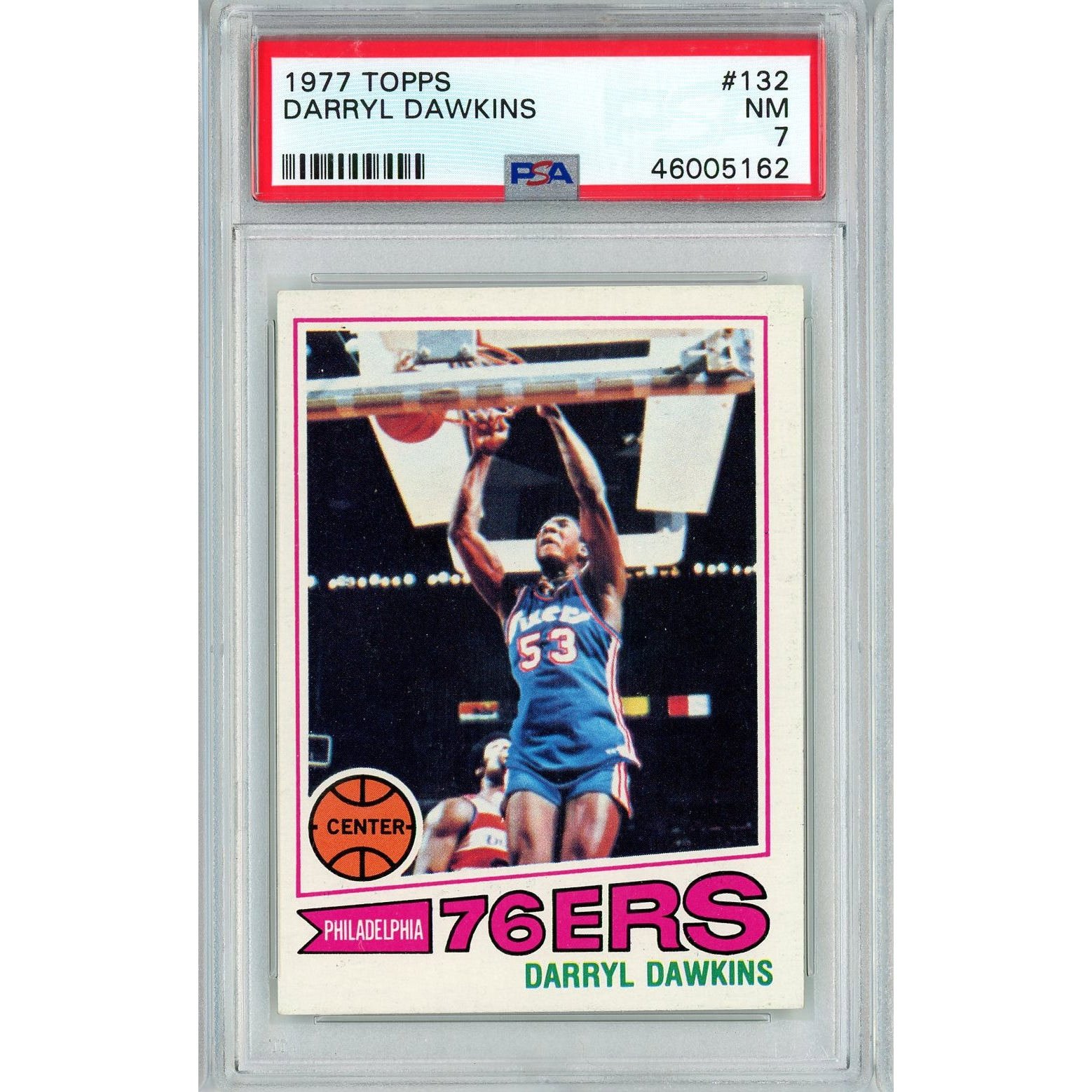 Graded 1977 Topps Darryl Dawkins #132 Rookie Card PSA 7 Near