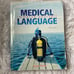 Medical Language 2nd edition