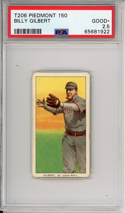 1909-11 T206 Billy Gilbert Piedmont 150 Cardinals PSA 2.5 Good+