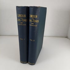 Lincoln His Life And Times, 2 Vol HC Set, Henry Raymond 1891 Hurst And Company