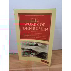 The Works of John Ruskin (Cambridge Library Collection - Works