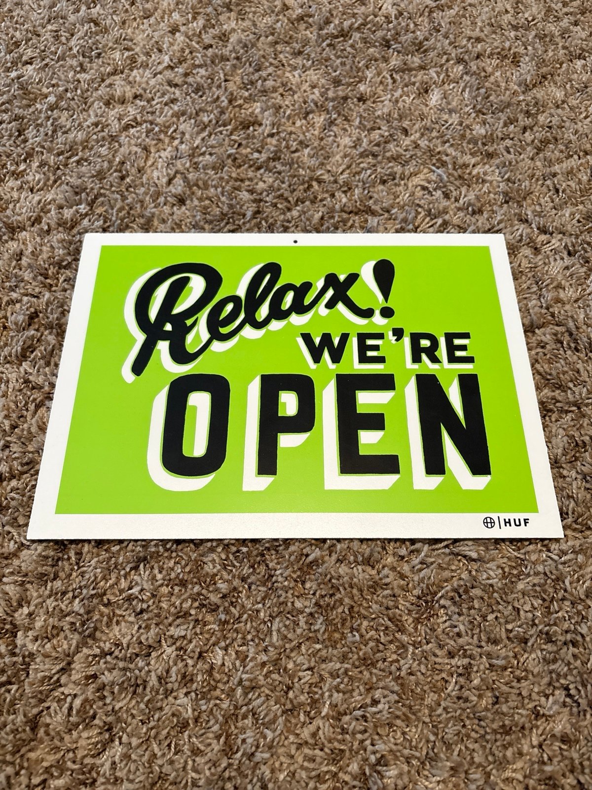HUF OPEN CLOSED SIGN VERY RARE NEVER USED
