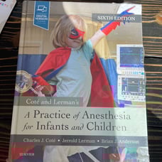 A Practice of Anesthesia for Infants and Children