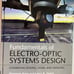 Fundamentals of Electro-Optic Systems Design : Communications , Lidar, and Imagi