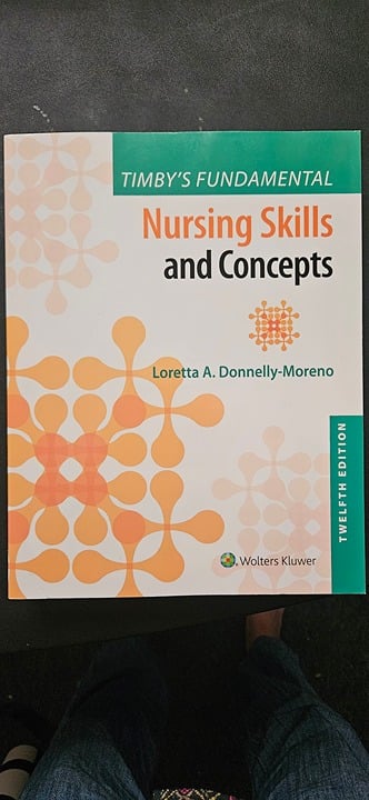 Timby's Fundamental Nursing Skills and Concepts 12th Edition