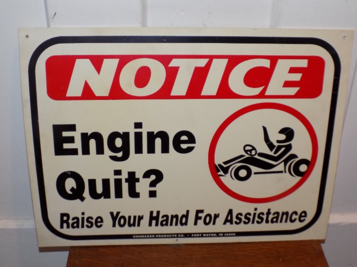 Vintage Notice Engine Quit Plastic Amusement Park Sign