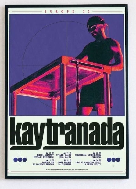 (Reserv) KAYTRANADA Europe Poster