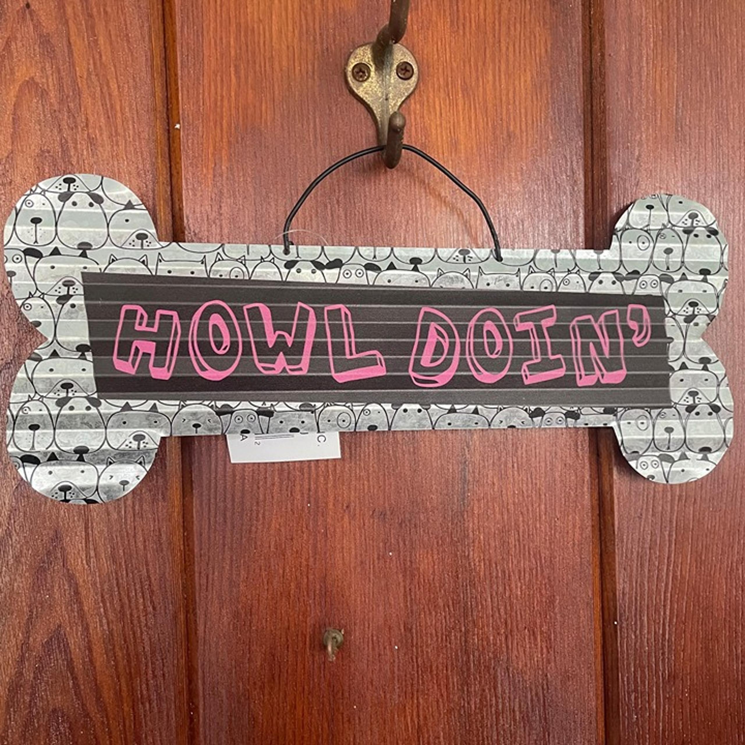 NWT Dog Bone Metal Sign Decor "Howl Doin"