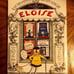 Eloise The Ultimate Edition
