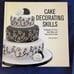 Lot of 4 Sugar (Artistik) and Cake Decorating Skill Bks, Cakewalk, Pro Decorate