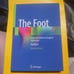 The Foot: From Evaluation to Surgical Correction by Kaj Klaue (English) Hardcove