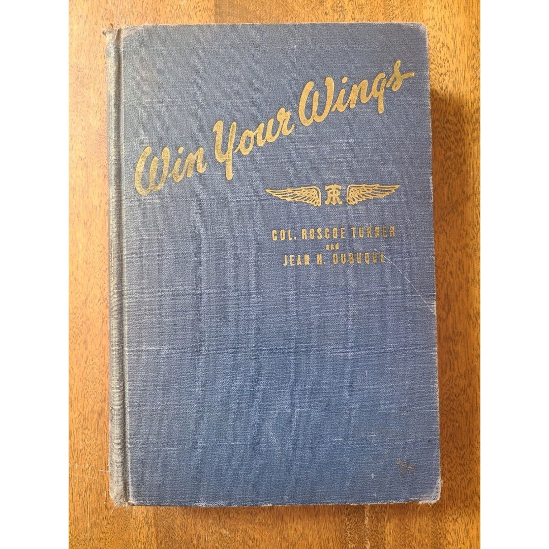 Win Your Wings, Book One, Roscoe Turner HC
