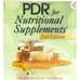 PDR for Nutritional Supplements  2nd Edition  ISBN-13: 978-1563637100, ISBN-10: