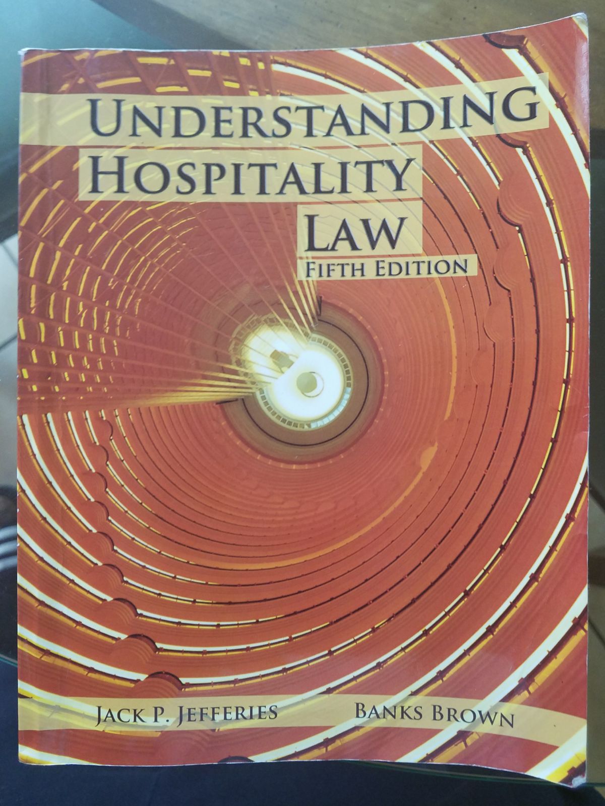 Understanding Hospitality Law 5th Ed