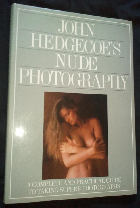 John Hedgecoe's Nude Photography HC Guide to taking Photos 1984