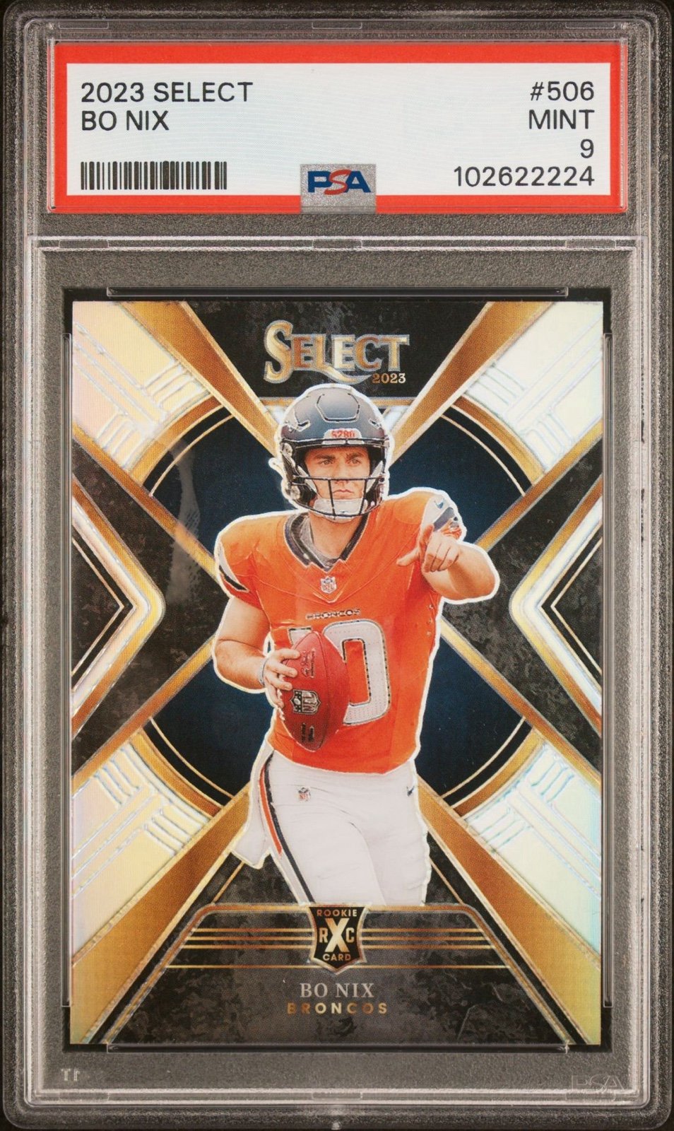 2023 Select Bo Nix XRC #506 PSA 9 Broncos