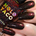 Holo Taco Double Dare Nail Polish Limited Edition