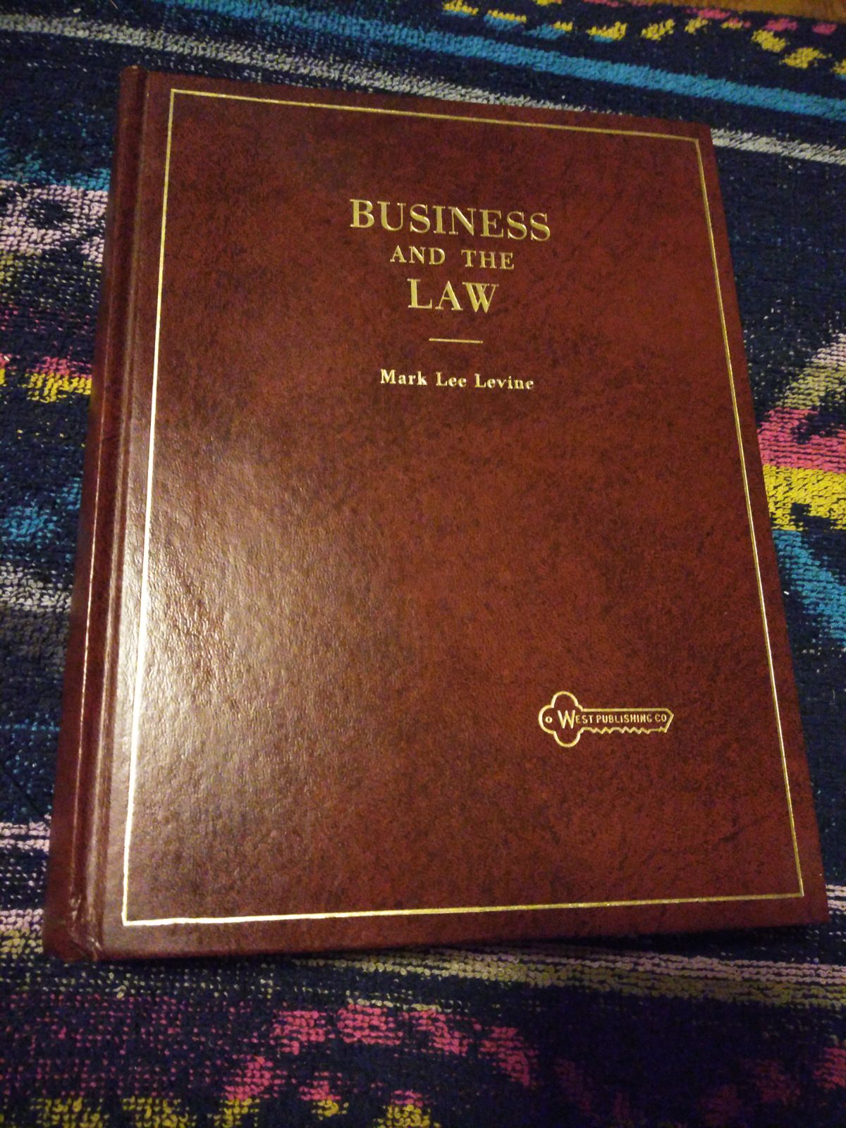 Business and the Law Mark Lee Levine
