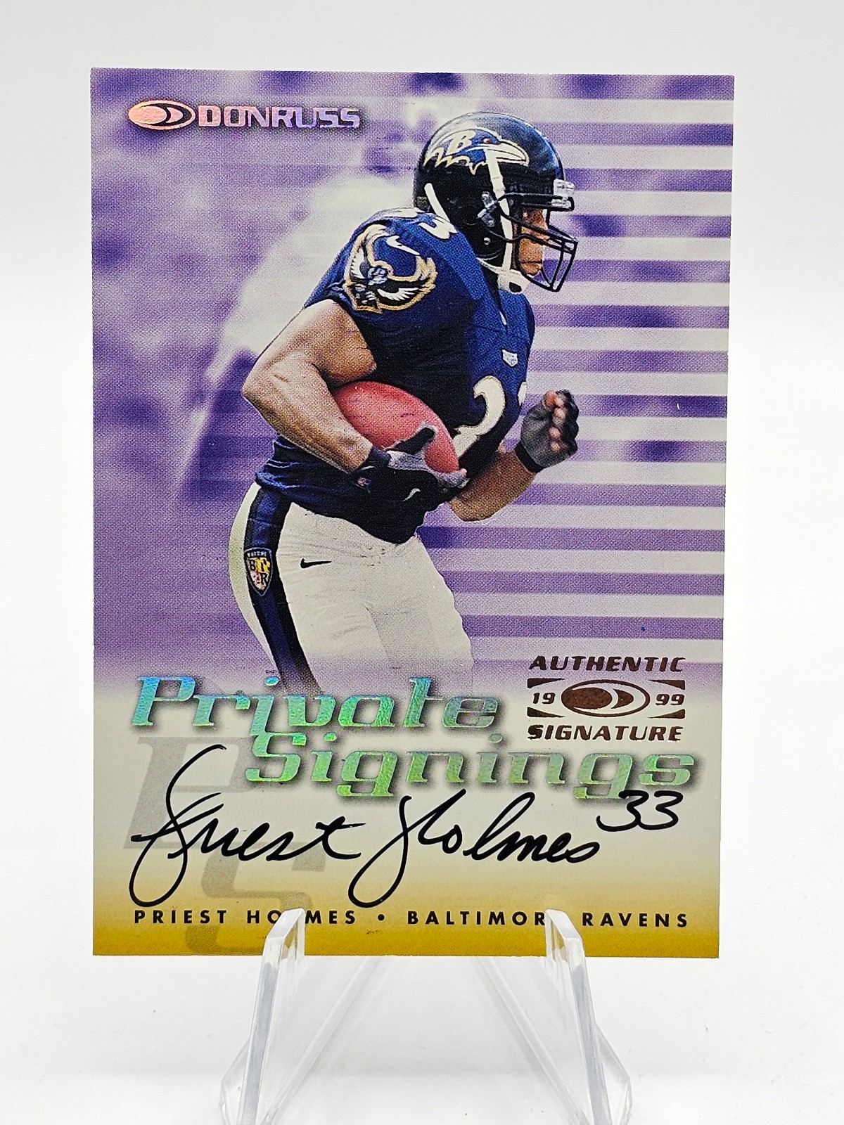 Priest Holmes 1999 Donruss Authentic Signatures On Card Private Signings Ravens