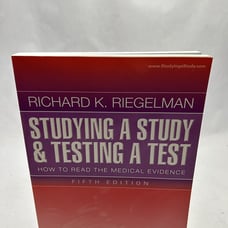 Studying a Study and Testing a Test: How to Read the Medical Evidence