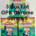 3 Topps Garbage Pail Kids CHROME 5 Blaster Box 5th Series