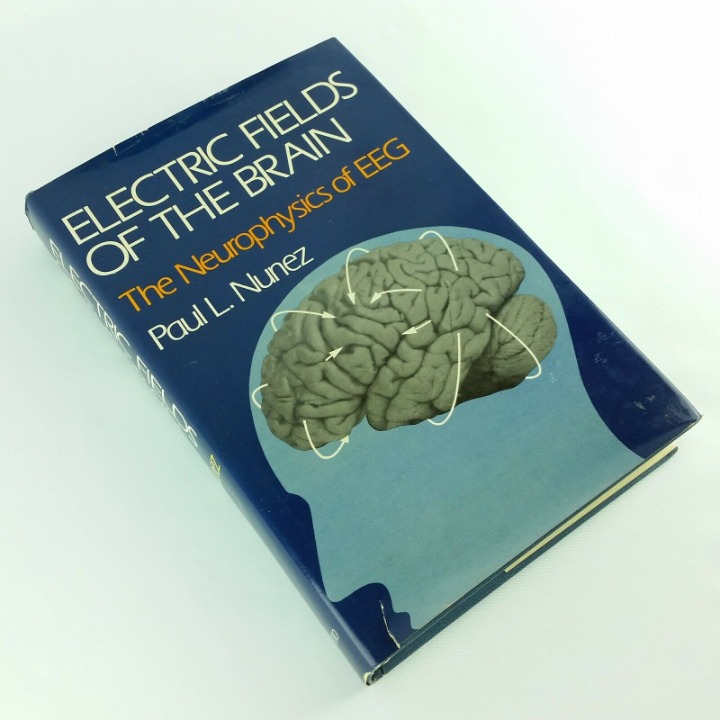 Electric Fields of the Brain Book