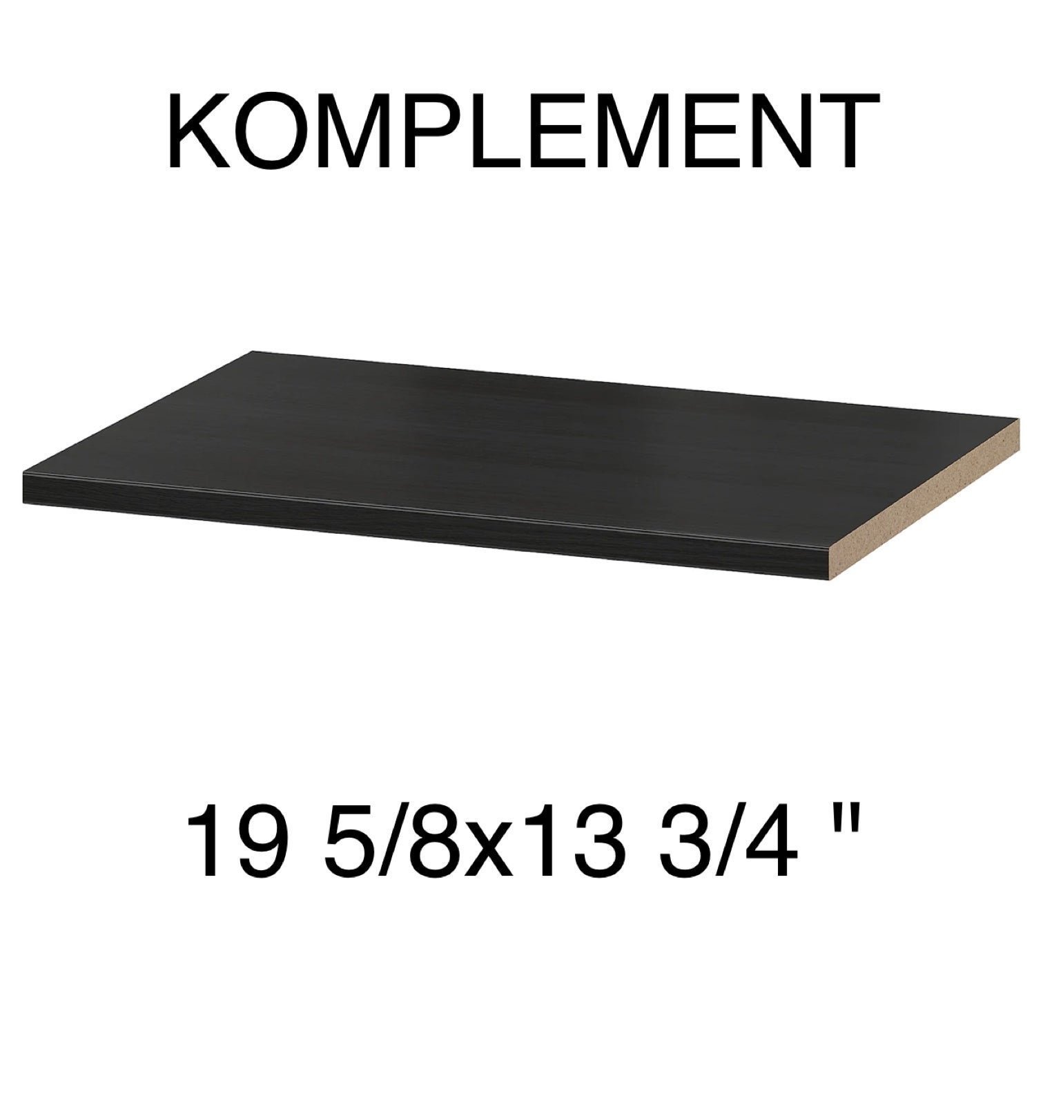 KOMPLEMENT Shelf, black-brown 19 5/8x13 3/4 502.780.00 For IKEA PAX Wardrobe