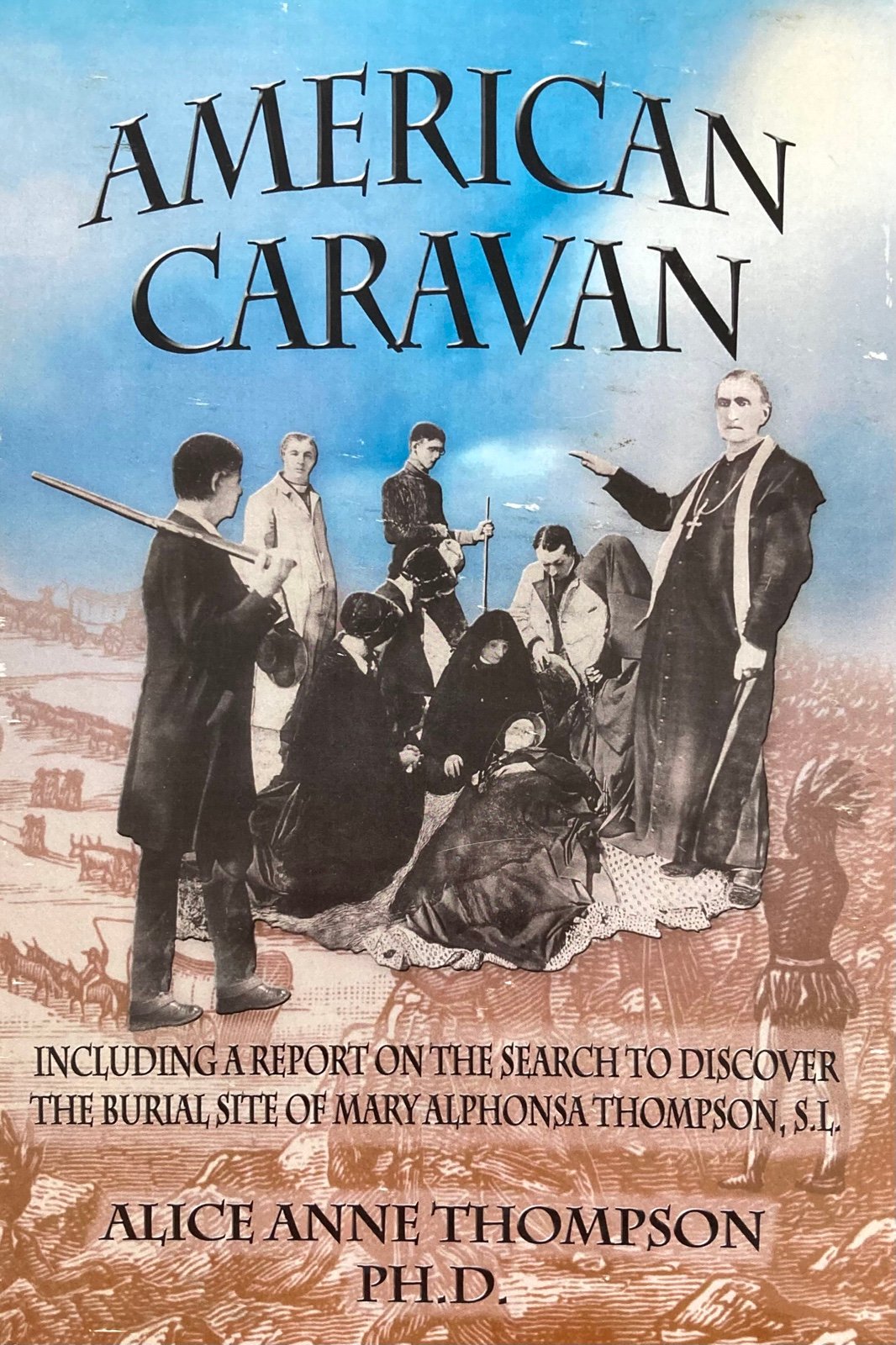 American Caravan by Alice Anne Thompson 2007 Paperback