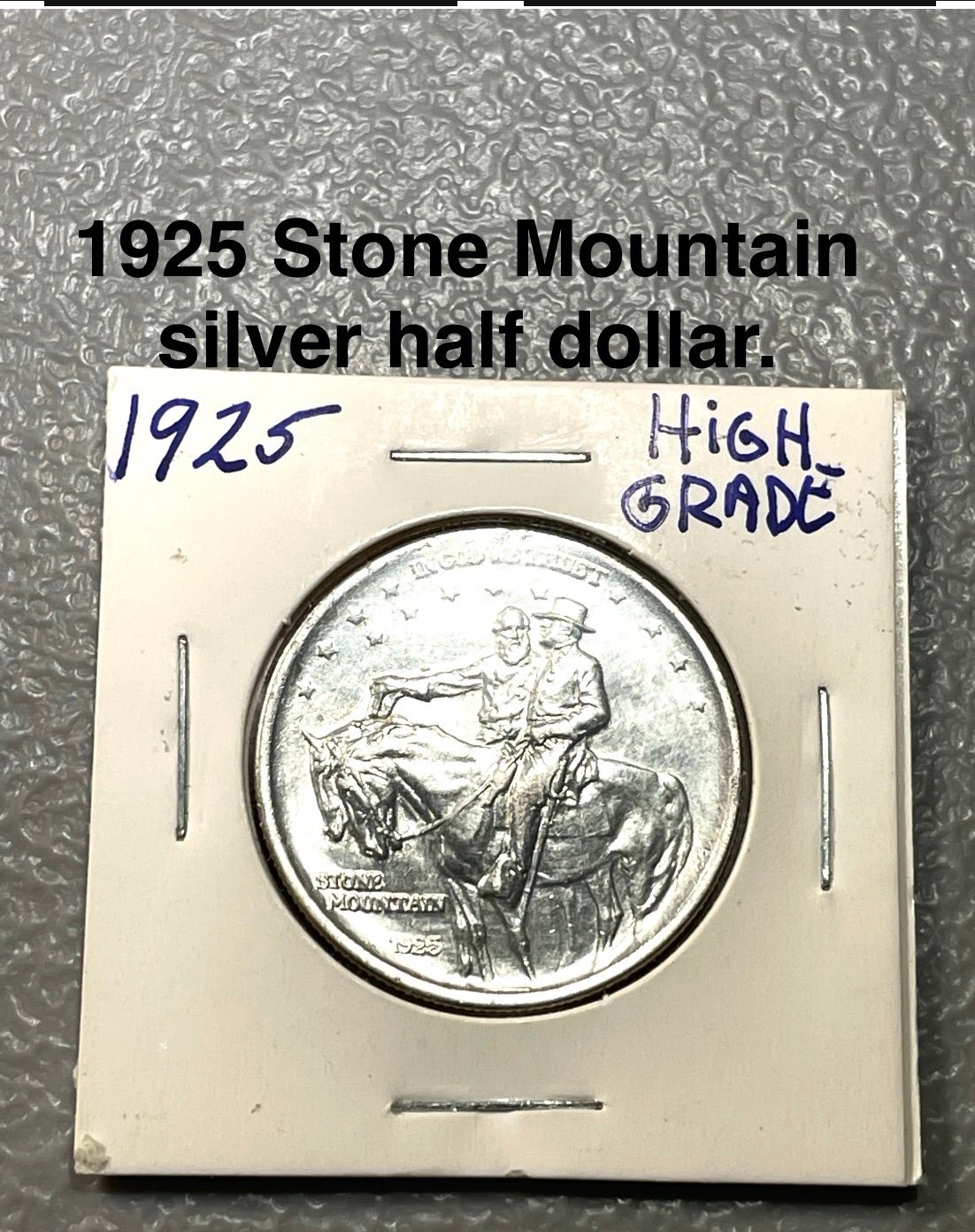 1925 Stone Mountain silver commemorative half dollar. AU/BU details.