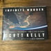Signed Scott Kelly Infinite Wonder Book