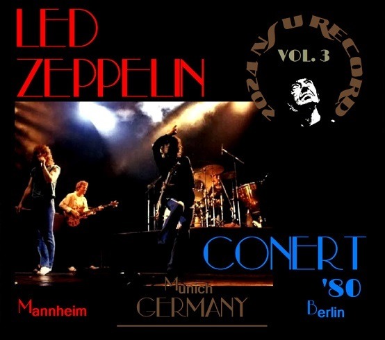 Led Zeppelin live in Germany 1980 Vol 3 Mannheim, Munich, Berlin LTD 6CD set