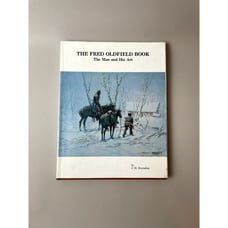 SIGNED The Fred Oldfield Book - The Man and His Art by J.M. Moynahan
