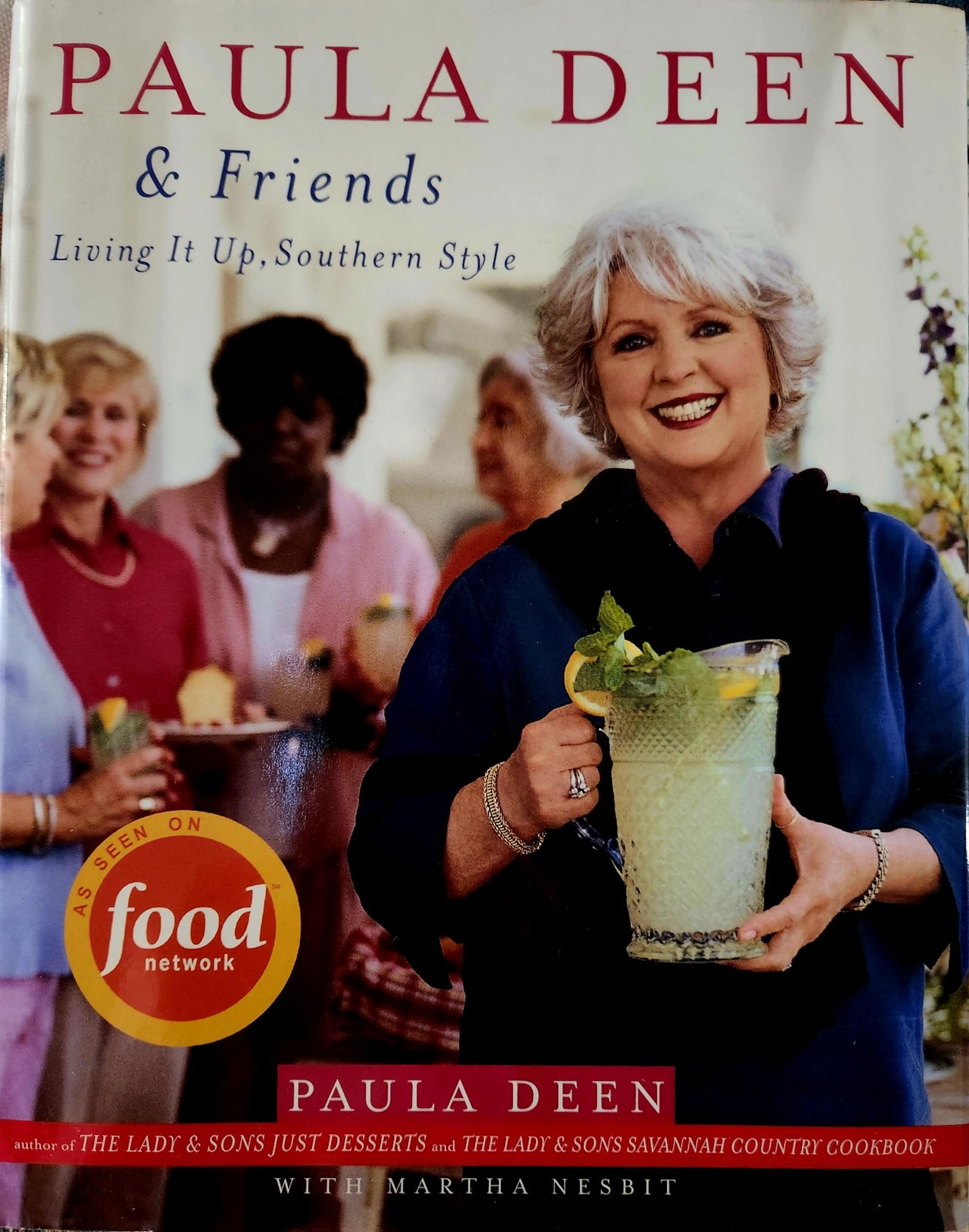 Paula Deen & Friends: Living It Up, Southern Style Cook Book 1st edition HBw/DC