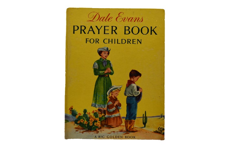 Dale Evans Prayer Book for Children, A Big Golden Book, Vintage 1956