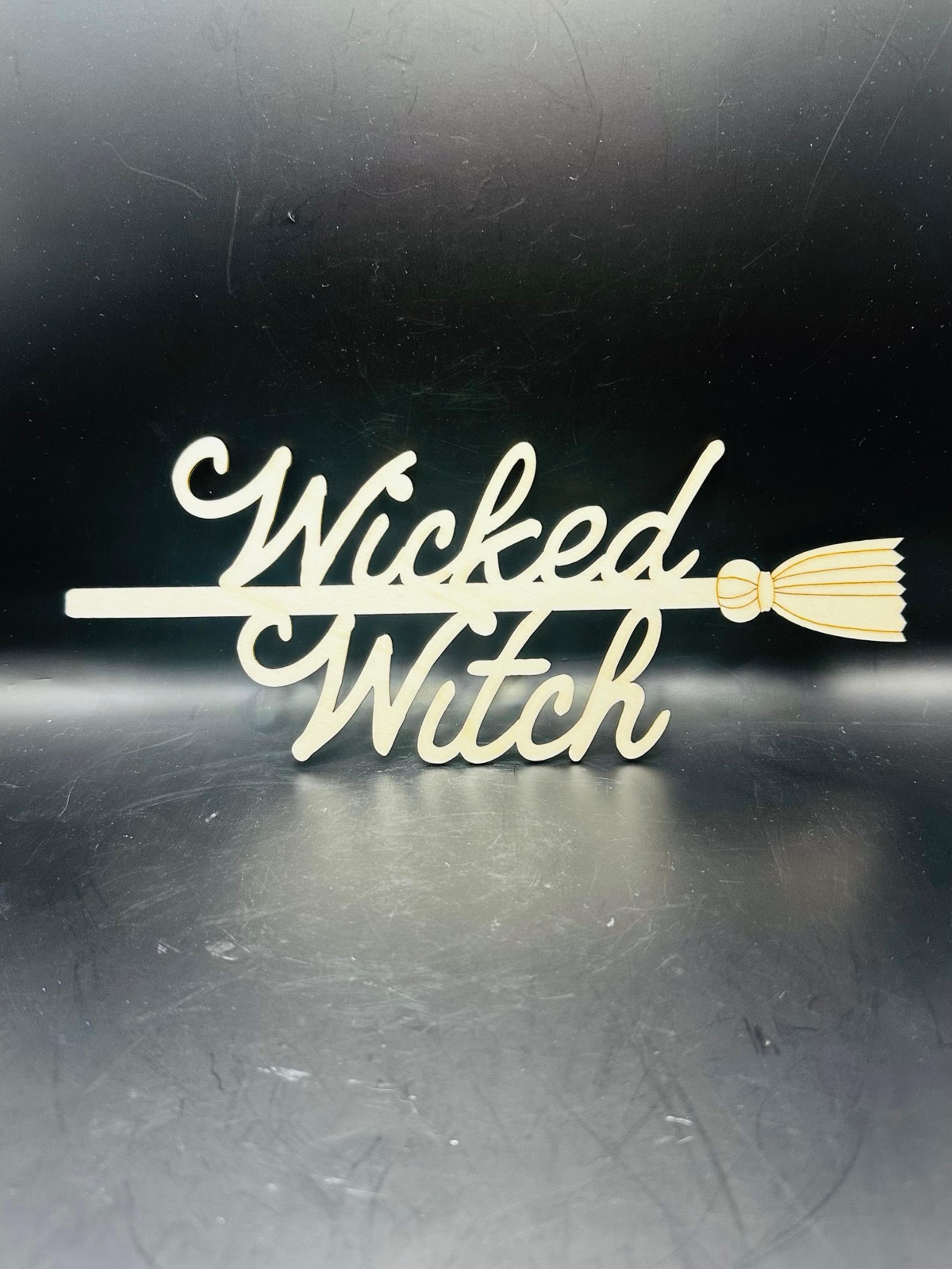 Wicked Witch Wooden Sign 11” x 4.5” DIY Halloween Decor Witch Broom
