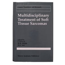 Multidisciplinary Treatment of Soft Tissue Sarcomas by Verweij, Pinedo, Suit (Ha