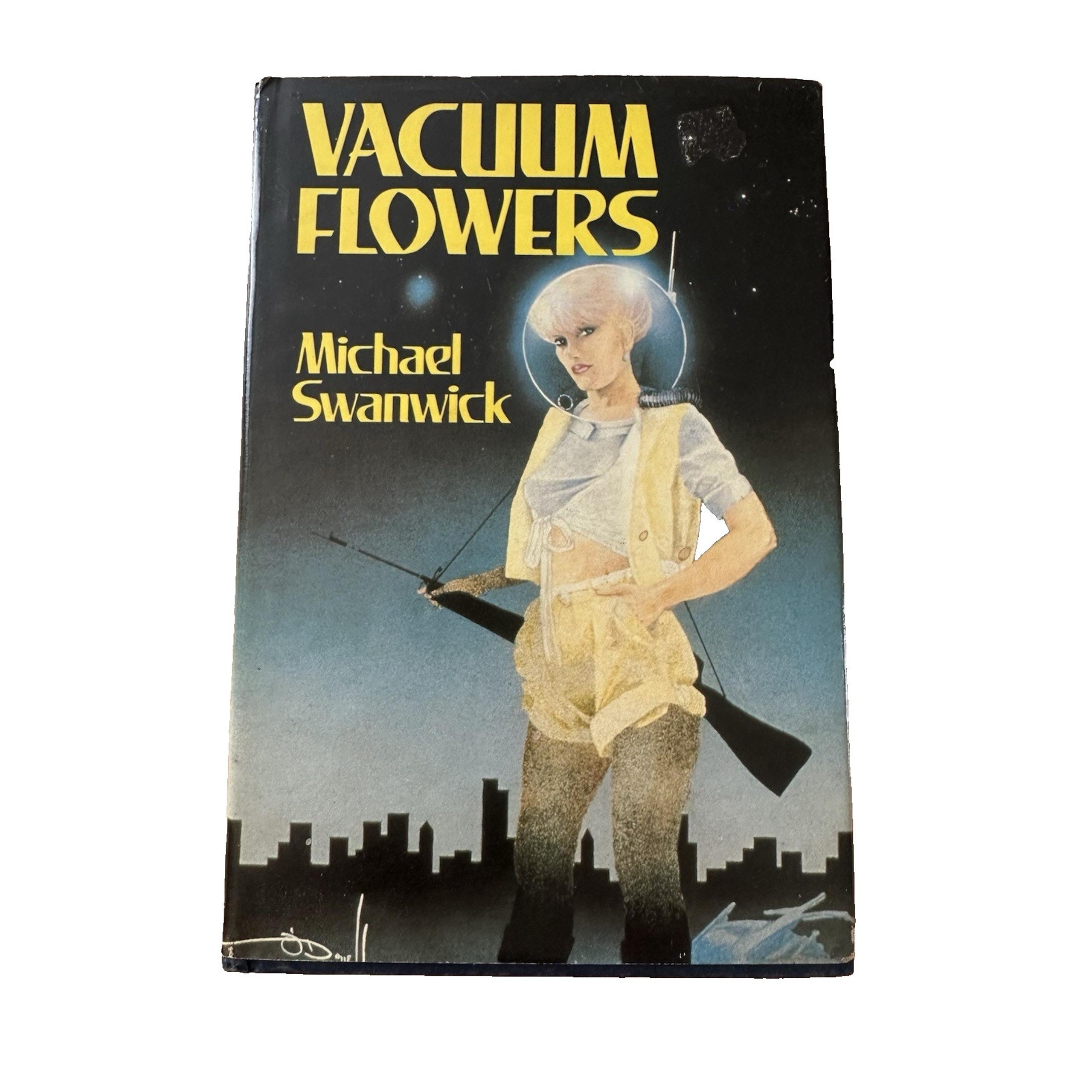 Vacuum Flowers, Michael Swanwick, HC/BC/DJ/First Edition 1987 VTG - Arbor