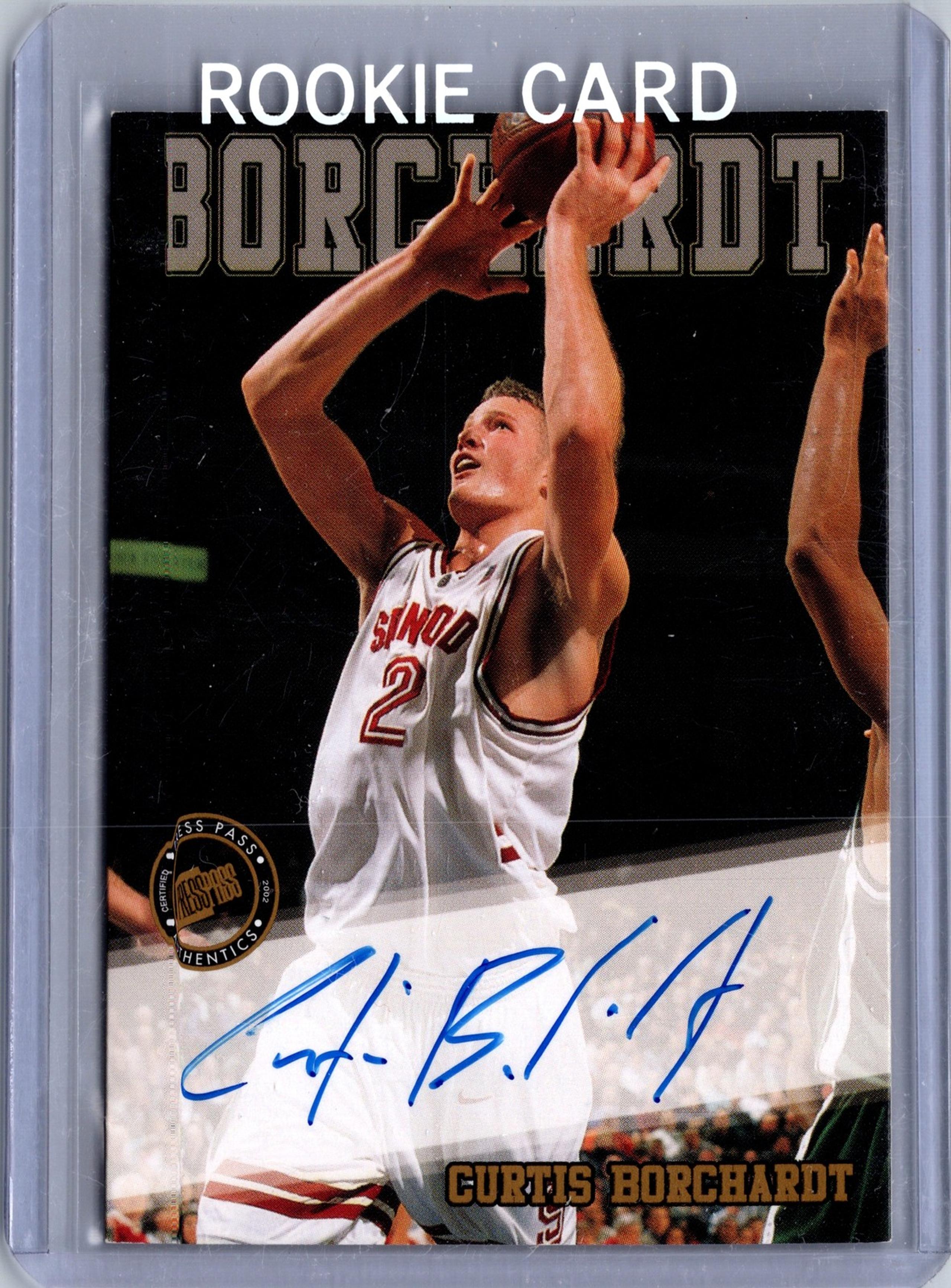 1288 - 2002 Press Pass #NNO Curtis Borchardt Autographs