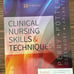 Clinical Nursing Skills and Techniques - 10th Edition